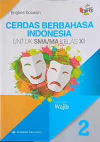 Image of CERDAS BERBAHASA INDONESIA UNTUK SMA/MA KELAS XI