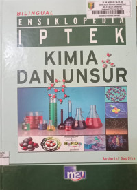 Image of Biligual Ensiklopedia IPTEK : KImia dan Unsur