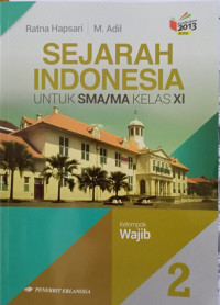 Image of Sejarah Indonesia Untuk SMA/MA Kelas XI K-13 Edisi Revisi