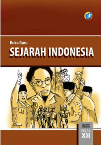 Image of Buku Guru Sejarah Indonesia SMA/MA/SMK/MAK KELAS XII