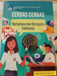 Image of Cerdas Cergas Berbahasa dan Bersastra Indonesia Kelas XII