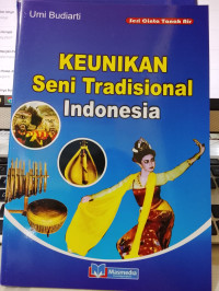 Image of Keunikan Seni Tradisional Indonesia