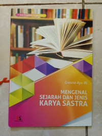 Image of Mengenal Sejarah dab Jenis Karya Sastra