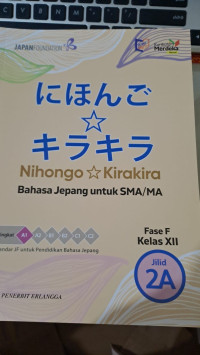 Image of Nihongo KIrakira Bahasa Jepang SMA Kelas XII JIlid 2A