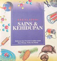 Image of ENSIKLOPEDI SAINS & KEHIDUPAN